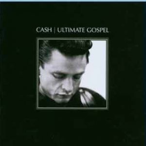 Johnny Cash - Ultimate Gospel