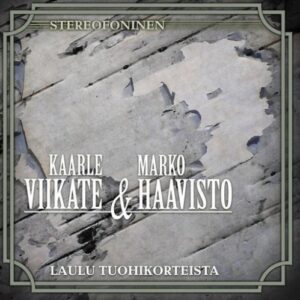 Kaarle Viikate & Marko Haavisto - Laulu Tuohikorteista