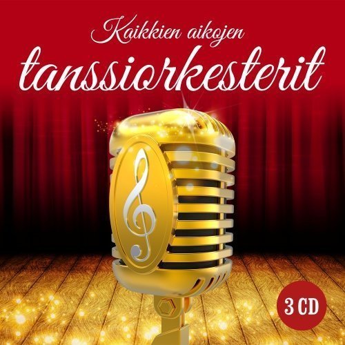 Kaikkien aikojen tanssiorkesterit (3CD)