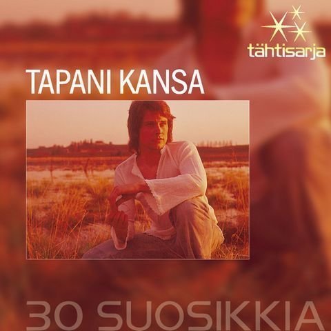 Kansa Tapani - Tähtisarja - 30 Suosikkia (2 CD)
