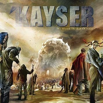 Kayser Iv-Beyond The Reef Of Sanity CD