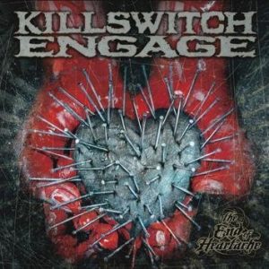 Killswitch Engage The End Of Heartache CD