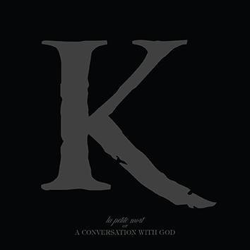 King 810 La Petite Mort Or A Conversation With God CD