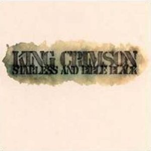 King Crimson - Starless And Bible Black