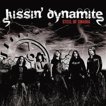 Kissin´ Dynamite Steel Of Swabia CD