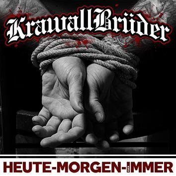 Krawallbrüder Heute Morgen Für Immer CD