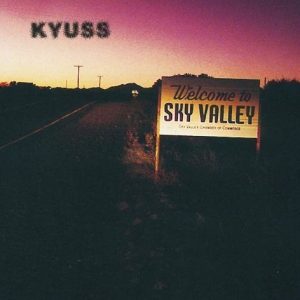 Kyuss Welcome To Sky Valley CD