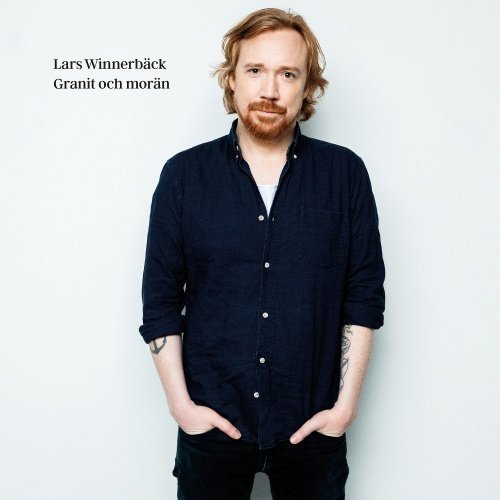 Lars Winnerbäck - Granit och morän (Digipak)