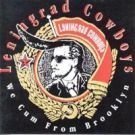 Leningrad Cowboys - We Come From Brooklyn