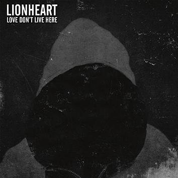 Lionheart Love Don't Live Here CD