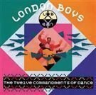 London Boys - Twelve Commandments Of Dance