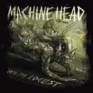 Machine Head Unto The Locust CD