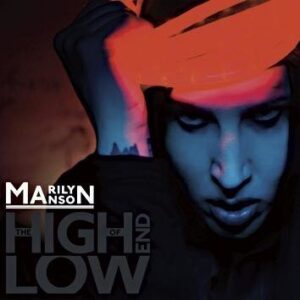 Marilyn Manson The High End Of Low CD