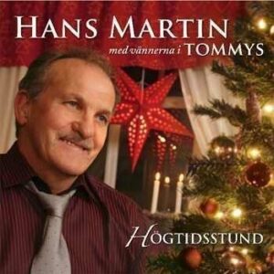 Martin Hans - Martin Hans - Högtidsstund