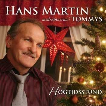 Martin Hans - Martin Hans - Högtidsstund