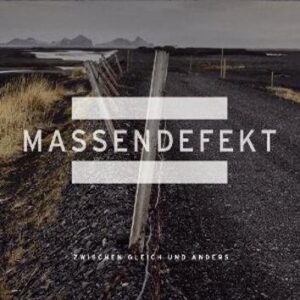Massendefekt Zwischen Gleich Und Anders CD