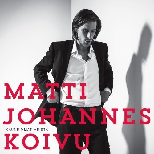 Matti Johannes Koivu - Kauneimmat meistä