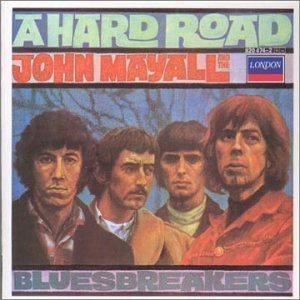 Mayall John - Hard Road