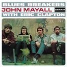 Mayall John & The Bluesbreakers - Bluesbreakers With Eric Clapton