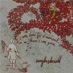 Maybeshewill I Was Here For A Moment Then I ... CD