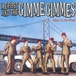 Me First And The Gimme Gimmes Blow In The Wind CD
