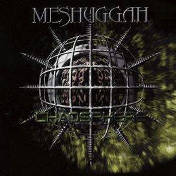 Meshuggah Chaosphere CD