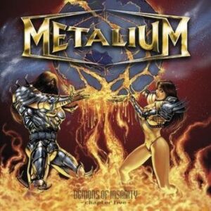 Metalium Demons Of Insanity Chapter V / Ten Years Live CD
