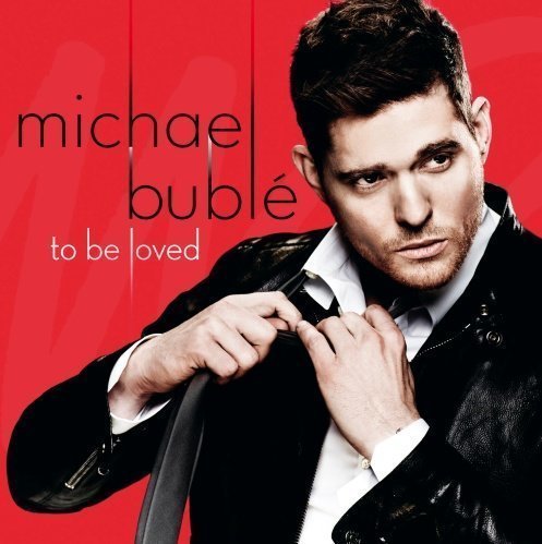 Michael Bublé - To Be Loved - Deluxe Edition