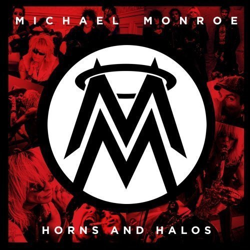Michael Monroe - Horns And Halos (Limited Deluxe)