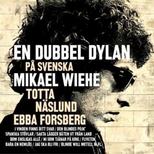 Mikael Wiehe - En dubbel Dylan på svenska (2CD)