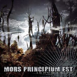 Mors Principium Est Inhumanity CD