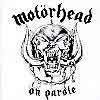 Motörhead - On Parole