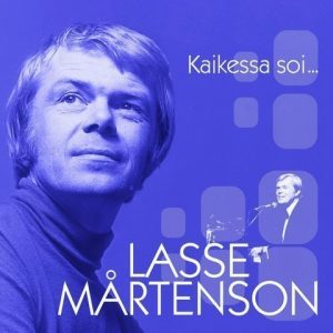 Mårtenson Lasse - Mårtenson Lasse - Kaikessa soi....