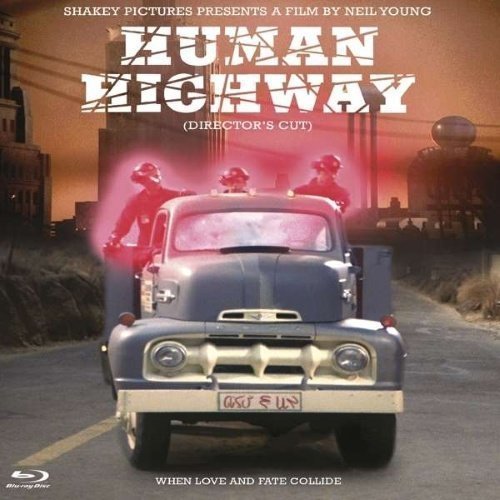 Neil Young - Human Highway (Director's Cut)