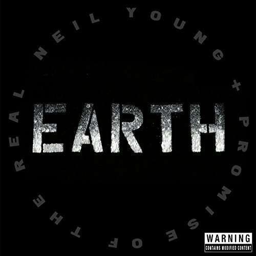 Neil Young + Promise Of The Real - Earth (140 Gram 3LP)