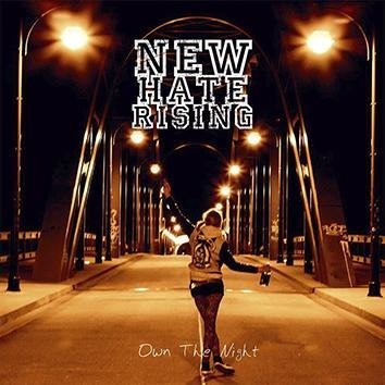 New Hate Rising Own The Night CD
