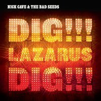 Nick Cave & The Bad Seeds - Dig Lazarus Dig (2LP)