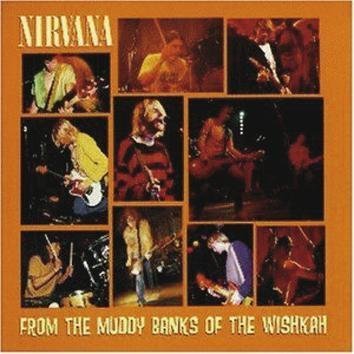 Nirvana From The Muddy Banks Of The Wiskah CD