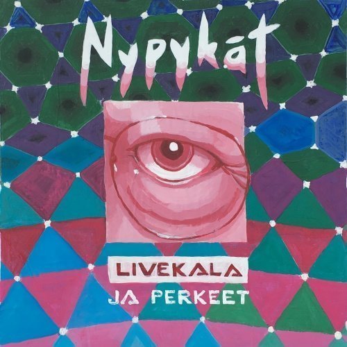 Nypykät - Livekala ja perkeet