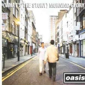 Oasis - What's The Story..