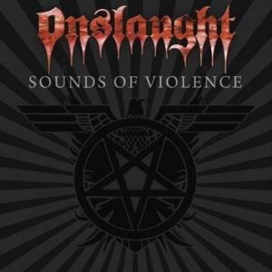 Onslaught Sounds Of Violence CD
