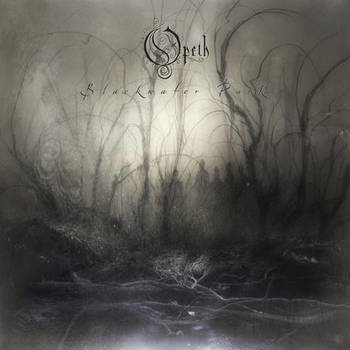 Opeth - Blackwater Park