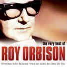 Orbison Roy - The Very Best Of Roy Orbison