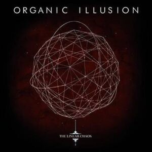 Organic Illusion The Linear Chaos CD