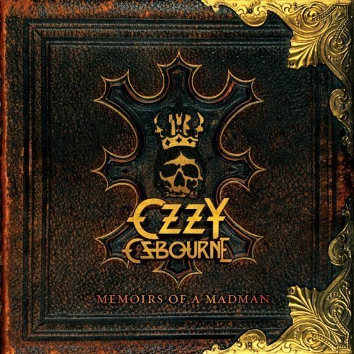 Ozzy Osbourne - Memoirs Of A Madman