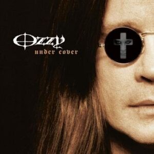 Ozzy Osbourne Under Cover CD