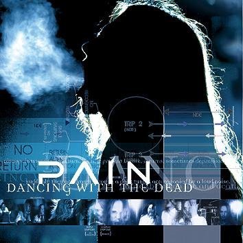Pain Dancing With The Dead CD