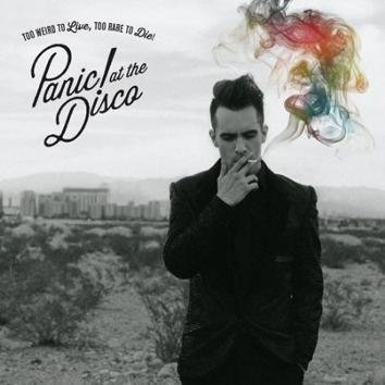 Panic! At The Disco Too Weird To Live Too Rare To Die CD