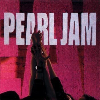 Pearl Jam - Ten + 3 Bonus Tracks