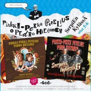 Pirkka-Pekka Petelius & Pedro Hietanen - Serpien Kylässä 5 & 6 (4CD)